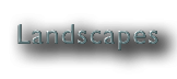 landscapes